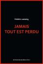Jamais Tout Est Perdu - Preview