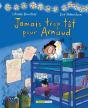 !Jamais Trop Tôt Pour Arnaud - Preview