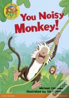 Jamboree Storytime Level B: You Noisy Monkey Little Book