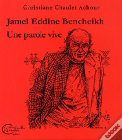 Capa do artigo Jamel Eddine Bencheikh, Une Parole Vive