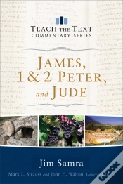 Capa do artigo James, 1 & 2 Peter, And Jude (Teach The Text Commentary Series)