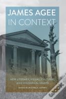 James Agee In Context
