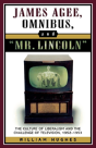 James Agee, Omnibus, And Mr. Lincoln - Preview