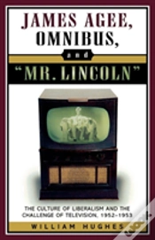 Capa do artigo James Agee, Omnibus, And Mr. Lincoln