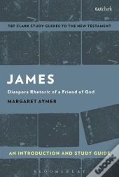 James: An Introduction And Study Guide