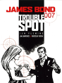 James Bond - Trouble Spot - Preview