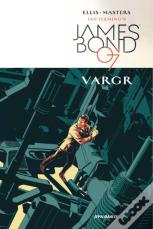 James Bond Volume 1: Vargr