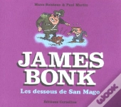 James Bonk ; Les Dessous De San Mago