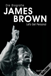 Capa do artigo James Brown: Eine Biografie Von Geoff Brown
