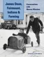 James Dean, Fairmount, Indiana   Farming - Preview