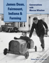 James Dean, Fairmount, Indiana   Farming