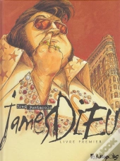 James Dieu ; Intégrale T.1
