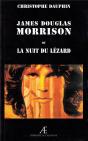 James Douglas Morrison ; La Nuit Du Lézard - Preview