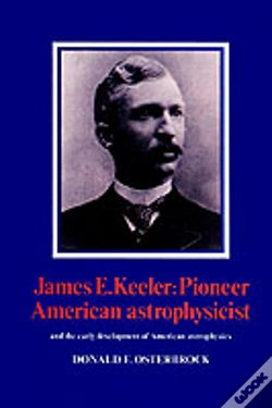 Capa do artigo James E. Keeler: Pioneer American Astrophysicist