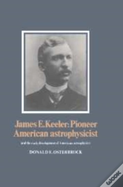 Capa do artigo James E. Keeler: Pioneer American Astrophysicist