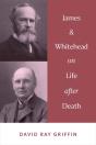 James & Whitehead On Life Afer Death - Preview