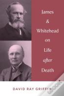 James & Whitehead On Life After Death