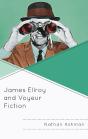James Ellroy And Voyeur Fiction - Preview