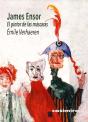 James Ensor - El Pintor De Las Mascaras - Preview