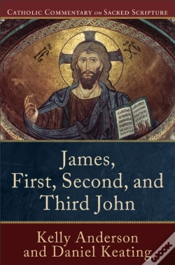 Capa do artigo James, First, Second, And Third John (Catholic Commentary On Sacred Scripture)