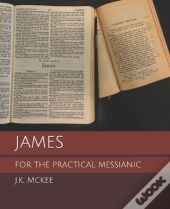 James For The Practical Messianic
