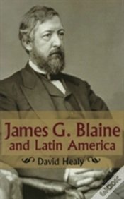 Capa do artigo James G.Blaine And Latin America