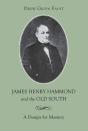 James Henry Hammond And The Old South - Preview