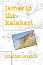 James In The Kalahari - Preview