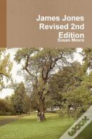 James Jones Revised 2nd Edition