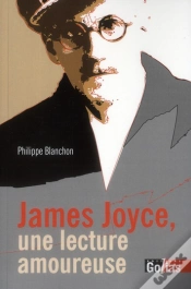 Capa do artigo James Joyce, Une Lecture Amoureuse