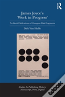 James Joyce'S 'Work In Progress'