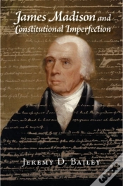 Capa do artigo James Madison And Constitutional Imperfection