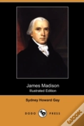 James Madison (Illustrated Edition) (Dod