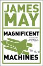 James May'S Magnificent Machines - Preview