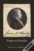 James Mchenry, Forgotten Federalist