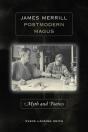 James Merrill, Postmodern Magus - Preview
