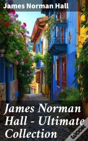 Capa do artigo James Norman Hall - Ultimate Collection