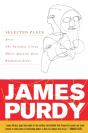 James Purdy: Selected Plays - Preview