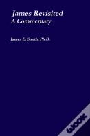 James Revisited; A Commentary