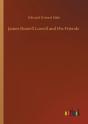 James Russell Lowell And His Friends - Preview