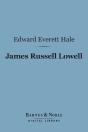 James Russell Lowell (Barnes & Noble Digital Library) - Preview