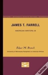 James T. Farrell - American Writers 29