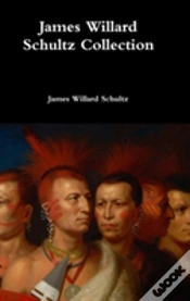 Capa do artigo James Willard Schultz Collection