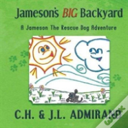 Jameson'S Big Backyard