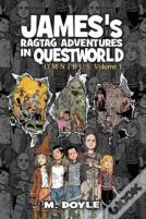 James'S Ragtag Adventures In Questworld
