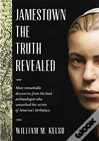 Jamestown, The Truth Revealed