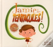 Jamie A Des Tentacules !
