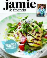 Jamie & Friends - Pratos Mediterrânicos