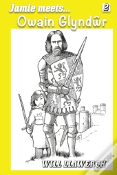 Jamie Meets Owain Glyndwr