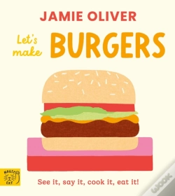 Capa do artigo Jamie Oliver: Let'S Make Burgers